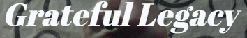 Grateful Legacy